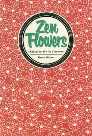 Zen Flowers Chabana for Tea Ceremony