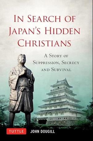 In Search of Japan's Hidden Christians