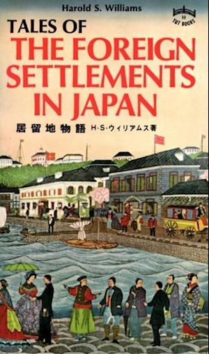 Tales of Foreign Settlements in Japan