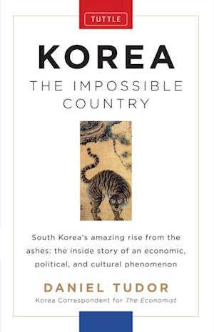 Korea: The Impossible Country