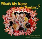 What's My Name in Hawaii?