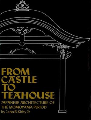 From Castle to Teahouse