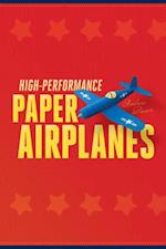 High-Performance Paper Airplanes