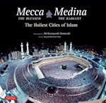 Mecca the Blessed & Medina the Radiant (Bilingual)