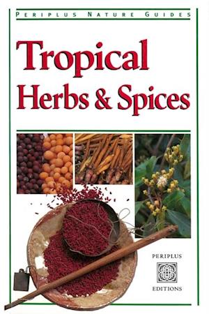 Tropical Herbs & Spices