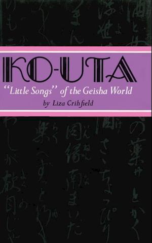 Ko-Uta: Little Songs of the Geisha World