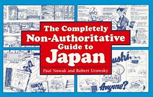 Completely Non-Authoritative Guide to Japan