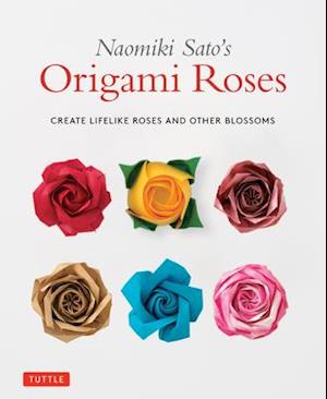 Naomiki Sato's Origami Roses