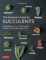 Gardener's Guide to Succulents