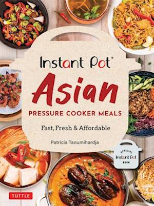 Instant Pot Asian Pressure Cooker Meals