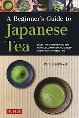 Beginner's Guide to Japanese Tea