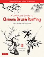 Complete Guide to Chinese Brush Painting