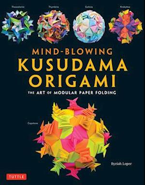 Mind-Blowing Kusudama Origami