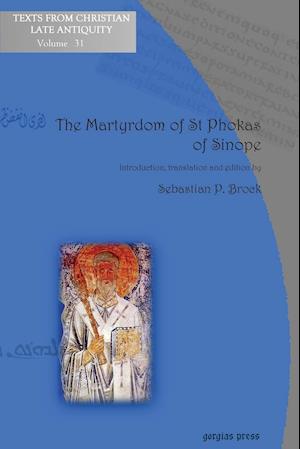 The Martyrdom of St Phokas of Sinope