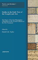 Studies in the Early Text of the Gospels and Acts