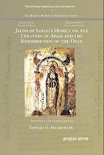 Jacob of Sarug's Homily on the Creation of Adam and the Resurrection of the Dead