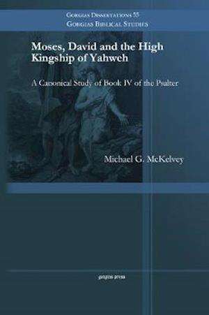 Moses, David and the High Kingship of Yahweh