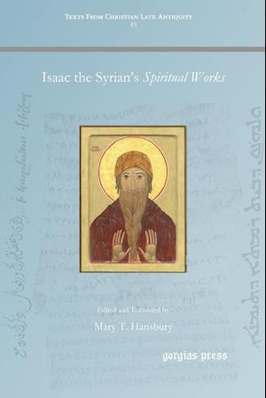 Isaac the Syrian's Spiritual Works