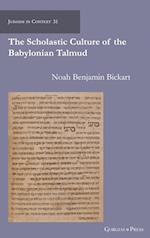 The Scholastic Culture of the Babylonian Talmud