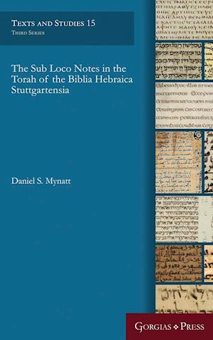 The Sub Loco Notes in the Torah of the Biblia Hebraica Stuttgartensia