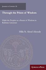 Through the Prism of Wisdom