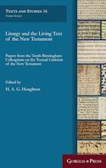 Liturgy and the Living Text of the New Testament