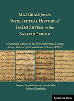 Materials for the Intellectual History of Imami Shi'ism in the Safavid Period