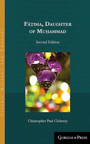 Fatima, Daughter of Muhammad (second edition)