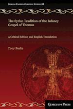 The Syriac Tradition of the Infancy Gospel of Thomas