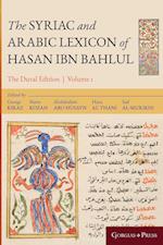 The Syriac and Arabic Lexicon of Hasan Bar Bahlul (Olaph-Dolath) 
