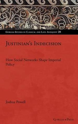 Justinian's Indecision