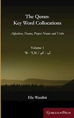 The Quran: Key Word Collocations, vol. 1