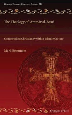 The Theology of 'Ammar al-Basri