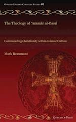 The Theology of 'Ammar al-Basri