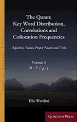 The Quran: Key Word Distribution, Correlations and Collocation Frequencies.