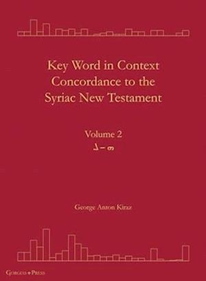 Key Word in Context Concordance to the Syriac New Testament