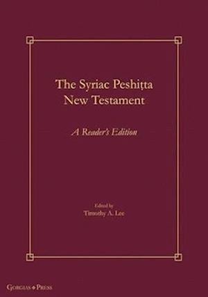 The Syriac Peshi&#7789;ta New Testament