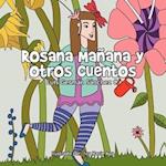 Rosana Ma Ana y Otros Cuentos