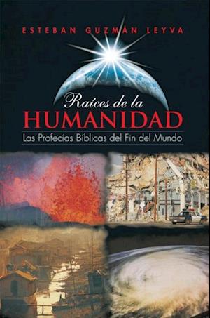 Raíces De La Humanidad