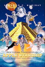 Moctezuma Tenochtitlan Apple Starship