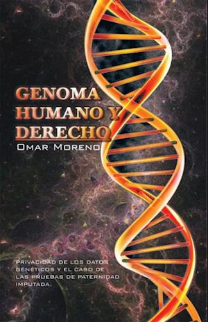 Genoma  Humano  Y  Derecho