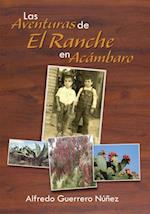 Las Aventuras De El Ranche En Acámbaro