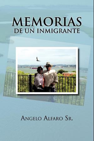 Memorias de Un Inmigrante