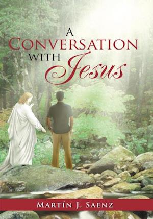 Conversation with Jesus