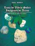 Luna De Vidrio Sobre Imágenes De Arena