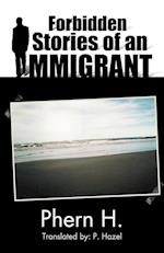 Forbidden Stories of an Immigrant