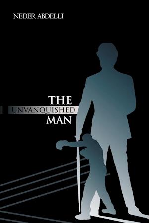 The Unvanquished Man