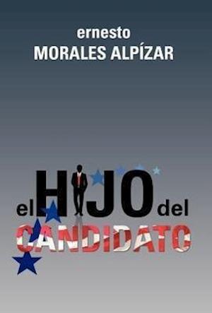 El Hijo del Candidato