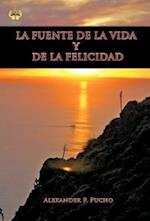 La Fuente de La Vida y de La Felicidad