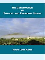 Construction of Physical and Emotional Health